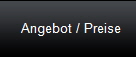 Angebot / Preise