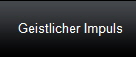 Geistlicher Impuls
