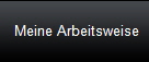Meine Arbeitsweise